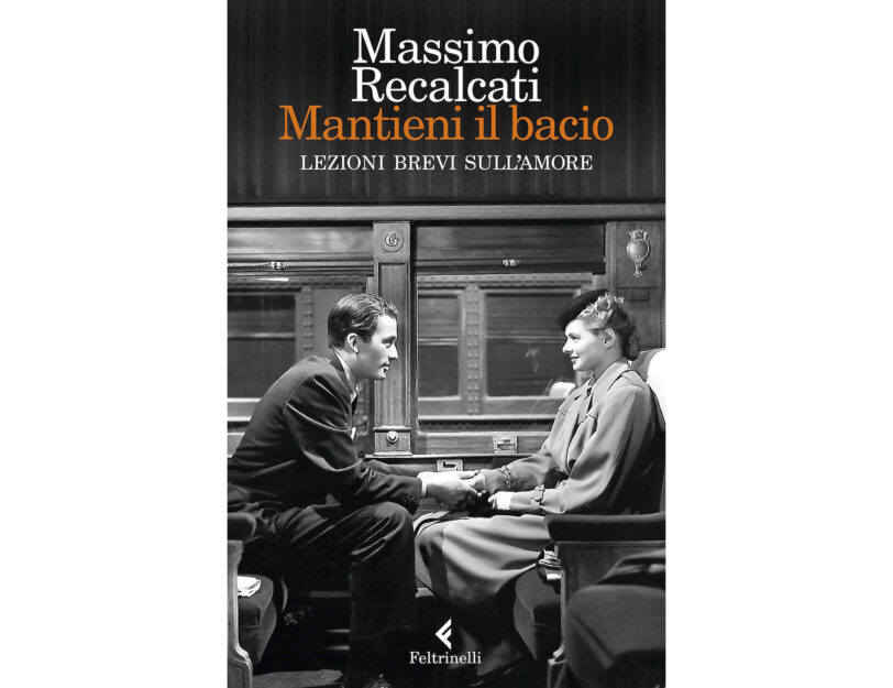 RECALCATI MASSIMO, Mantieni il bacio. Lezioni brevi sull'amore,  Feltrinelli, 2019. Indice del libro – MAPPE nel sistema dei SERVIZI alla  persona e alla comunità