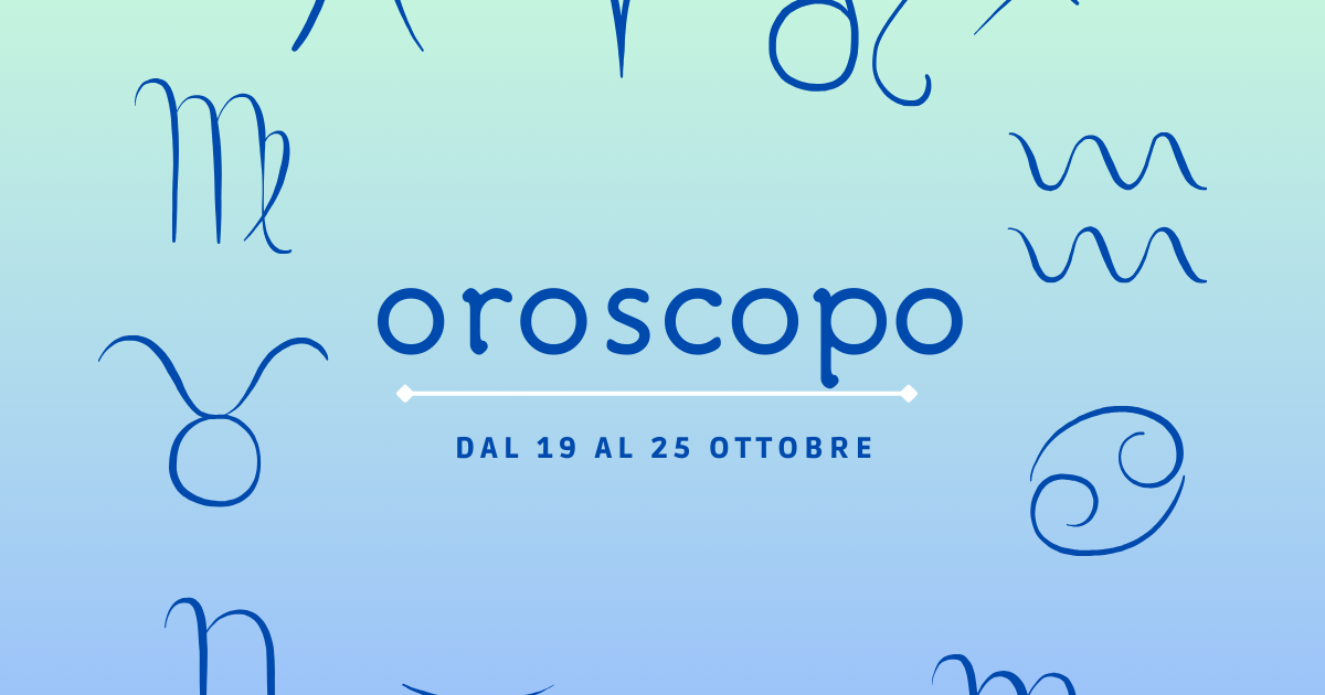 Oroscopo Della Settimana Dal 19 Al 25 Ottobre - Donna Moderna