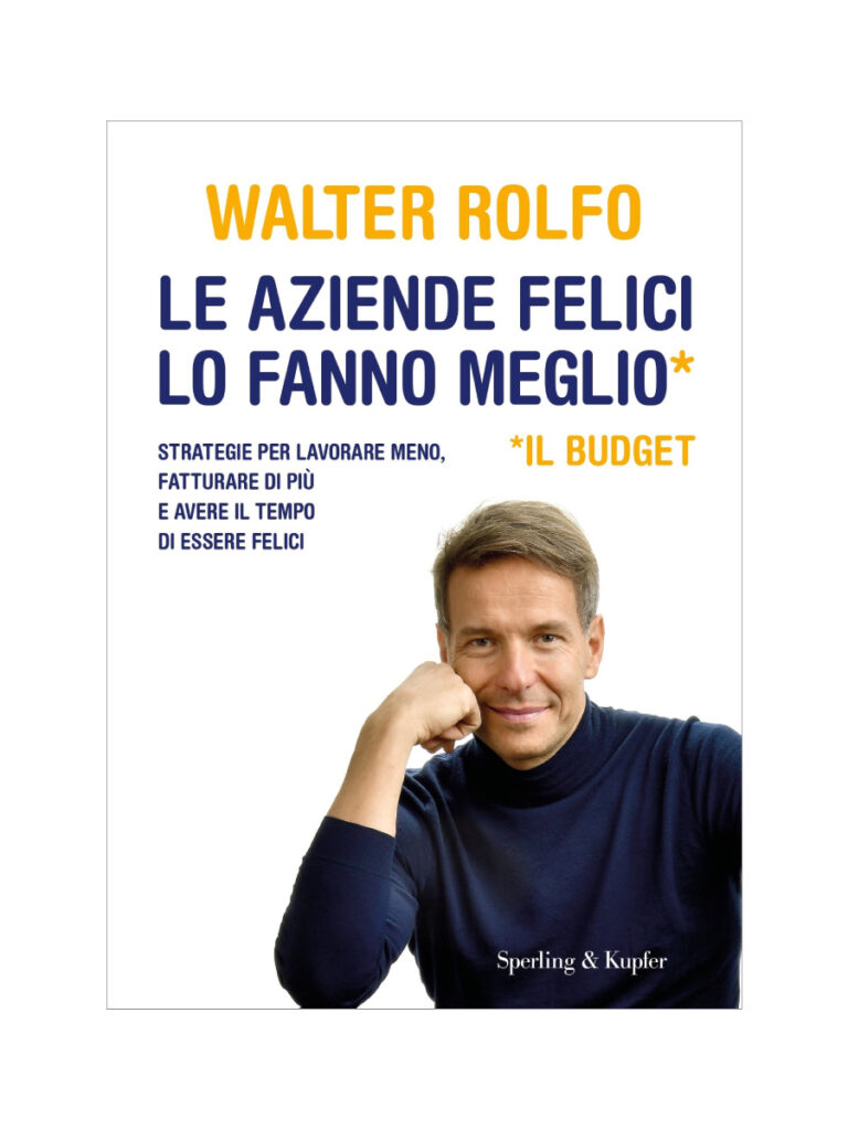 Felicità e lavoro nel libro di Walter Rolfo