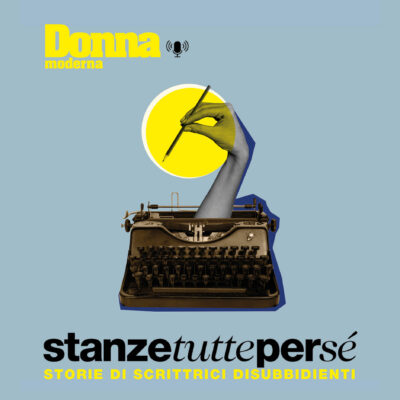 Podcast donna moderna scrittrici libri